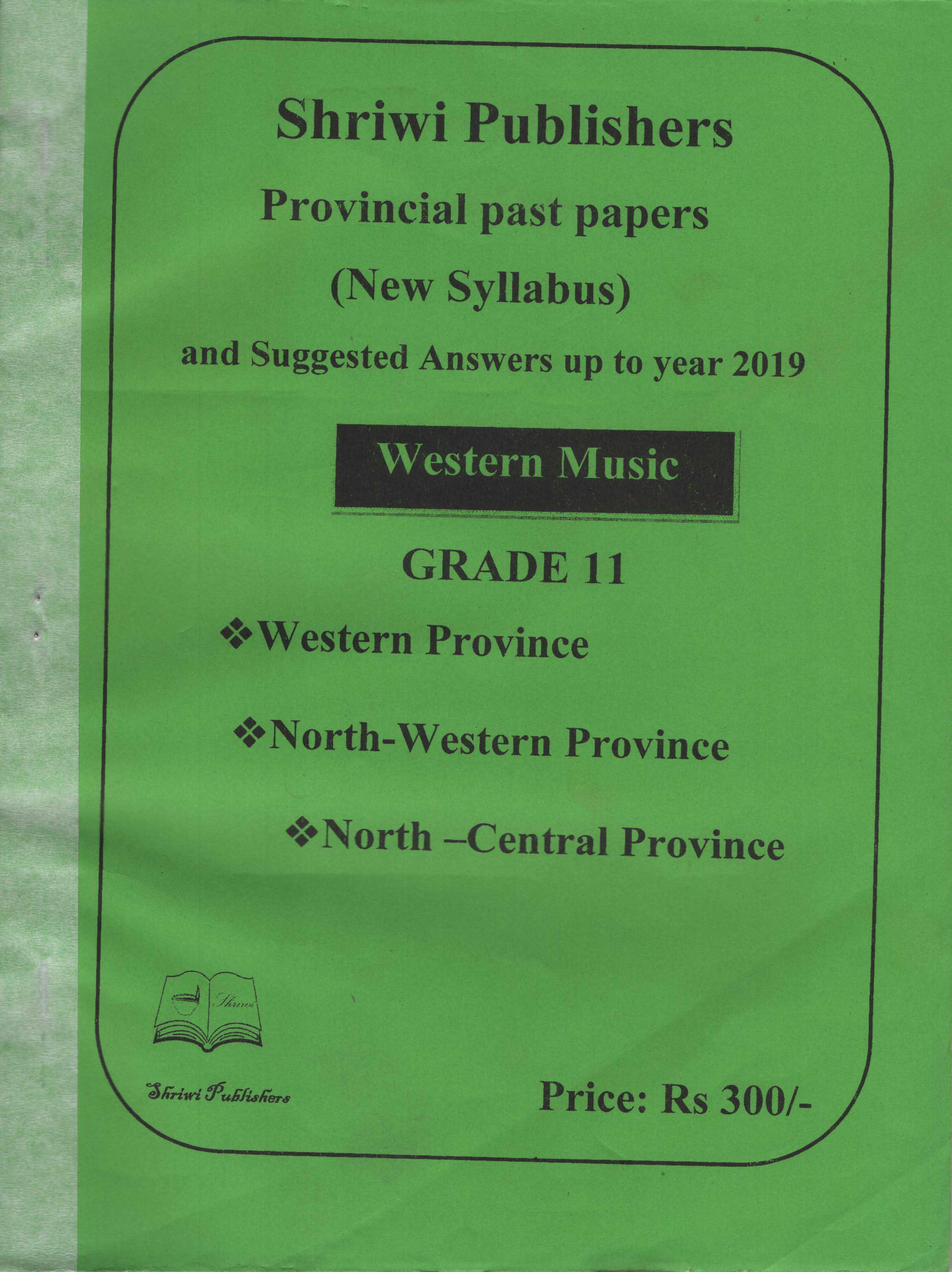 Shriwi Grade 11 Western Music Provincial Past Papers New Syllabus and Suggested Answers  up to Year 2019 