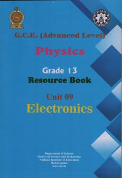 GCE A/L Physics Grade 13 Resource Book Unit 09 Electronics