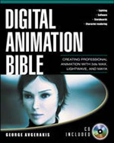 Digital Animation Bible Creating Proff Animation with 3d MAX,LIGTWAVE&MAYA