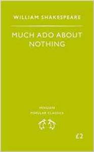 Much Ado about nothing (Penguin Popular Classics)