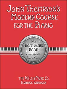 John Thompsons Morden Course for the Piano The First Book