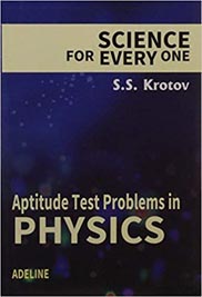 Science for Every One : Aptitude Test Problems in Physics