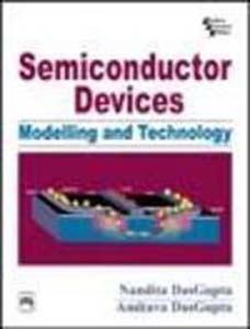 Semiconductor Devices Modelling and Technology