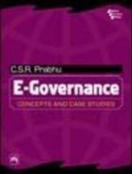 E- Governance: Concepts and case studies
