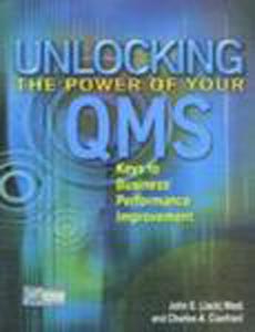 Unlocking the Power of Your QMS: Keys to Business Performance Improvement