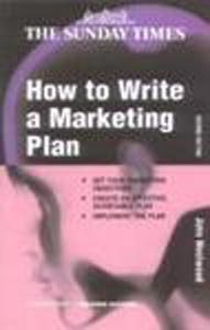 The Sunday Times : How to Write a Marketing Plan