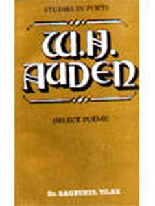W.H. Auden Studies In Poets (Selected In Poets)