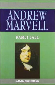 Andrew Marvell An Evaluation of His Poetry
