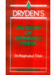 Drydens An Essay of Dramatic Poesy