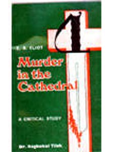 T.S.Eliot Murder in the Cathedral