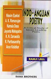Indo-Anglian Poetry : A Critical Study of Seven Leading Poets