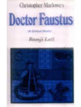 Christopher Marlowes Doctor Faustus