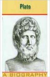 Plato A Biography