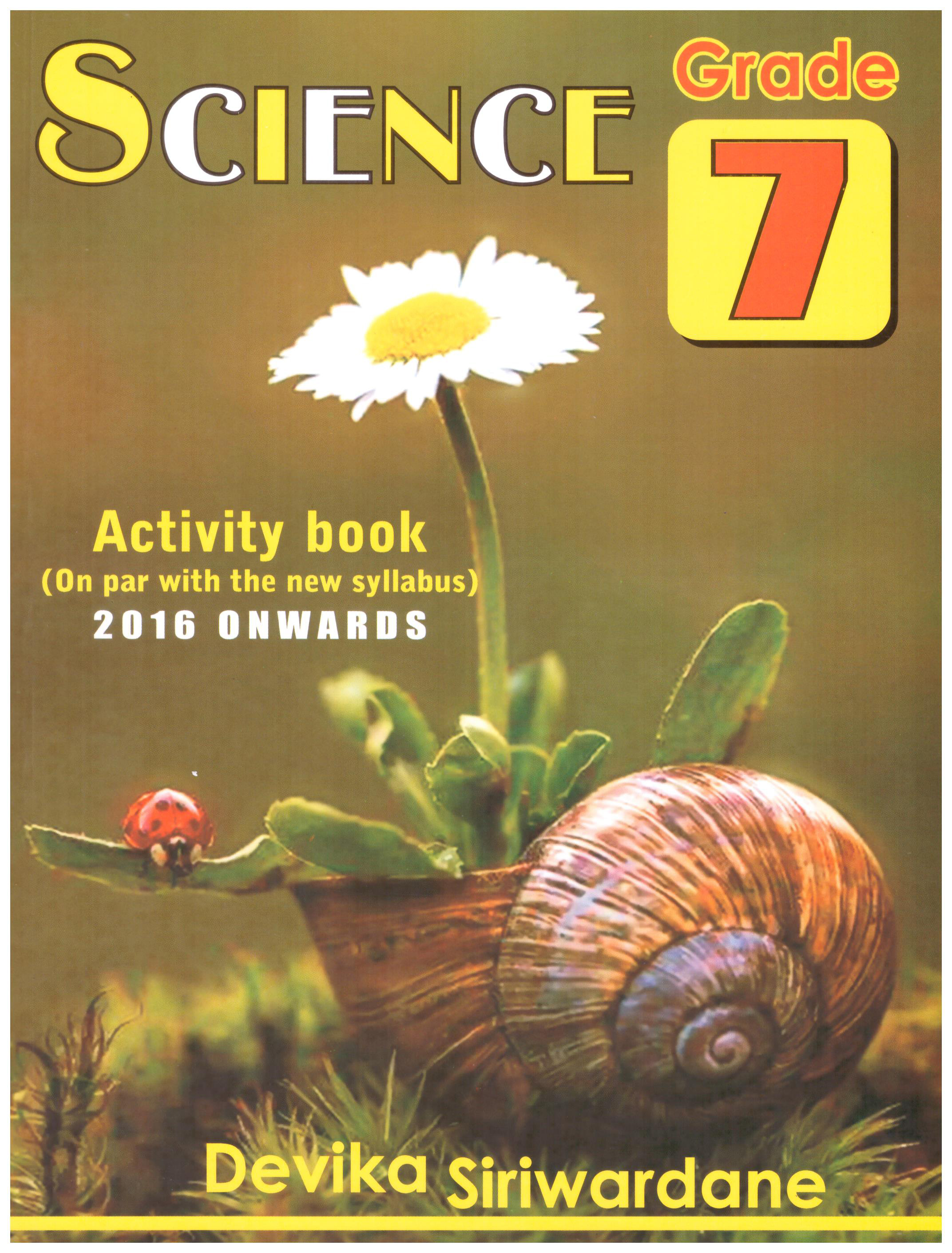 Grade 07 Science Activity Book (2016 Onwards)