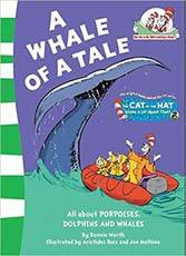 Dr Seuss Makes Reading Fun! : A Whale of a Tale