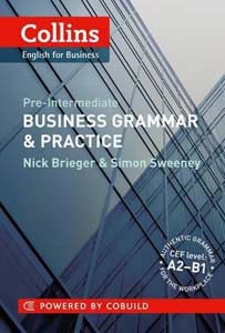 Collins English for Business : Business Grammar and Practice (Pre - Intermediate)