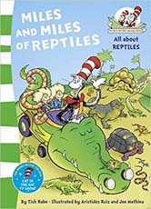 Dr Seuss Makes Reading Fun! : Miles and Miles of Reptiles