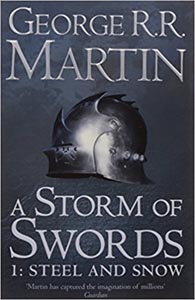 A Storm of Swords : Steel and Snow #03 Part One of A Song of Ice and Fire