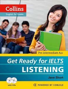 English for Exams : Get Ready for IELTS Listening (Pre-intermediate A2+)