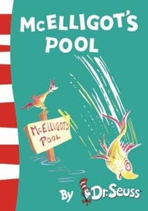 Dr. Seuss Series : McElligots Pool