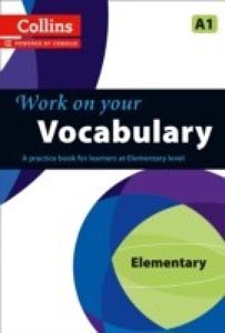 Collins Work On Your Vocabulary Elementary A1