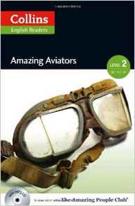 Collins English Readers Amazing Aviators Level 2 W/CD