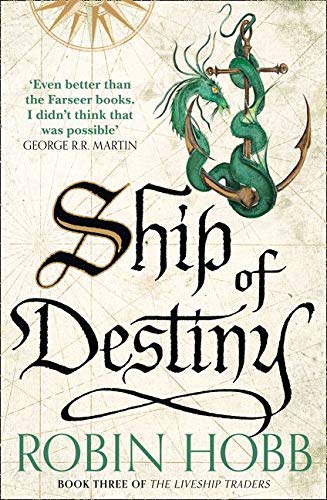 Ship of Destiny:Book:Three of The Liveship Trader