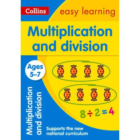 Collins Easy Learning Multiplication and Division ( Ages 5-7 )
