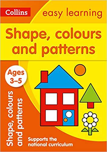 Collins Easy Learning Shapes, Colours and Patterns ( Ages 3-5 )