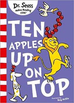Dr Seuss Makes Reading Fun! - Ten Apples Up on Top