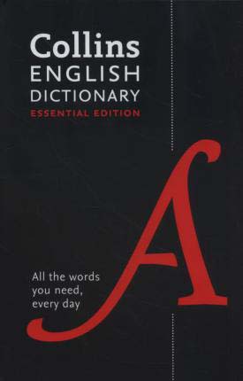 Collins English Dictionary Essential Edition ( HB )