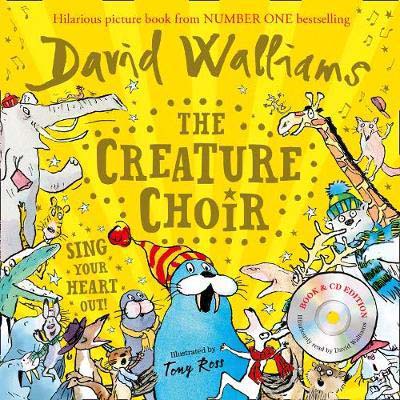 The Creature Choir Sing Your Heart Out ( Book and CD Edition )