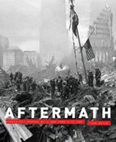Aftermath Unseen 9/11 Photos by A New York City Cop