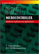 8051 Microcontroller Hardware Software & Applications