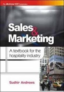 Sales and Marketing : A textbook for the hospitality industry