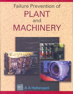 Failure Prevention of Plant and Machinery