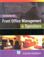 Textbook of Front Office Management and Operations