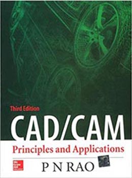 CAD/CAM Principles and Applications