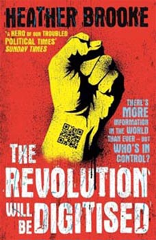 The Revolution will be Digitised: Dispatches from the Information War