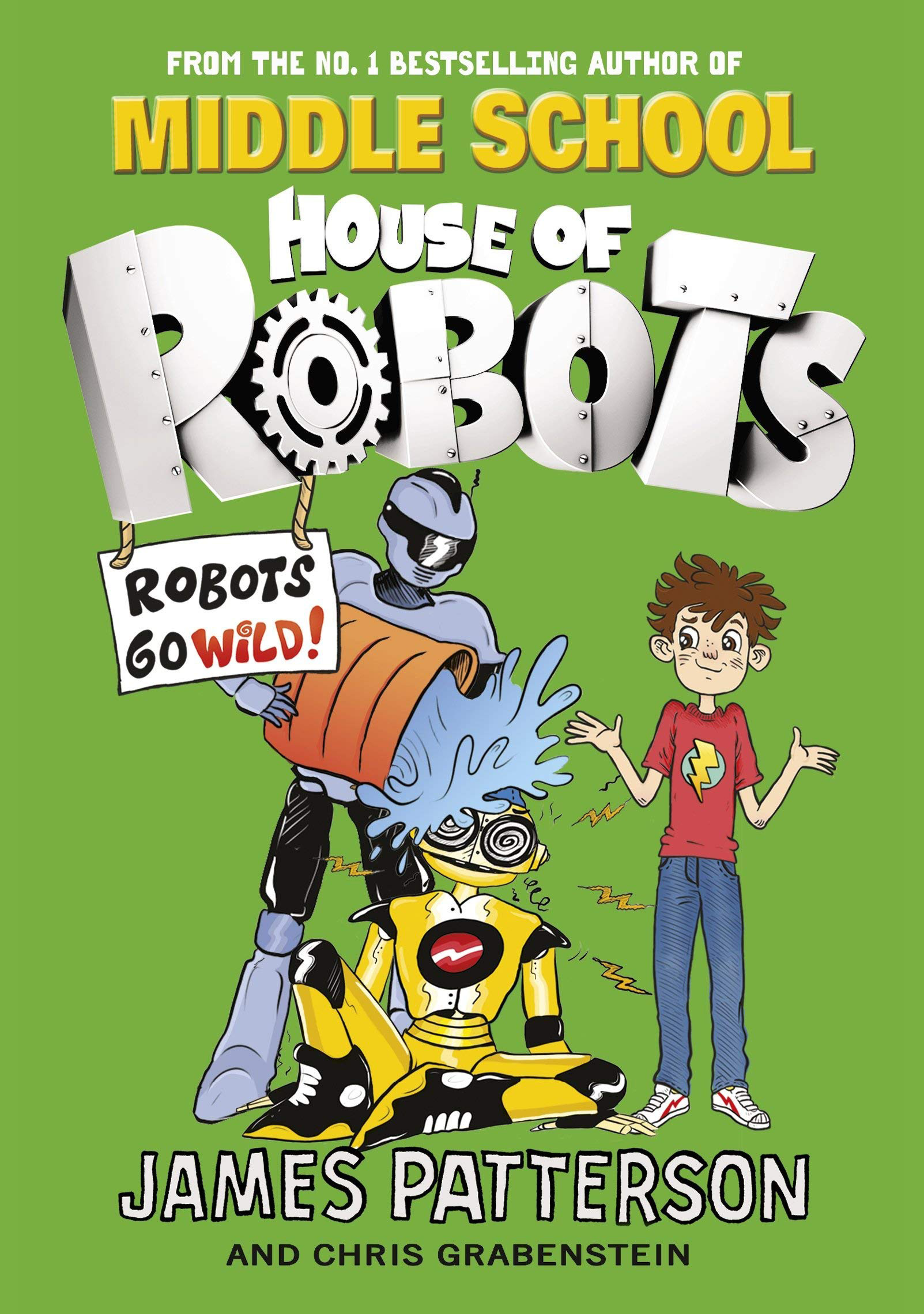 Middle School : House Of Robots Go Wild