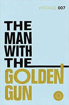 The Man with The Golden Gun (Vintage Classics)