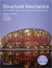 Structural Mechanics: Loads, Analysis, Materials and Design of Structural Elements