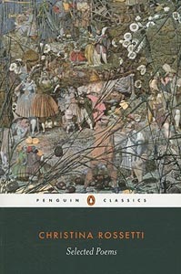 Christina Rosetti Selected Poems (Penguin Classics)