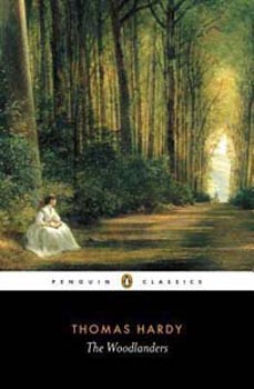 The Woodlanders (Penguin Classics)