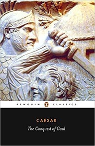 The Conquest of Gaul (Penguin Classics)