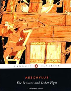 The Persians and Other Plays (Penguin Classics)