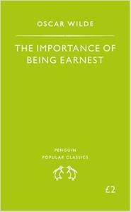 The importance of being earnest (Penguin Popular Classics)