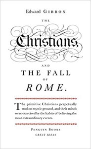 Christians And The Fall Of Rome (Penguin Great Ideas) 9