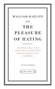 Great Ideas On The Pleasure Of Hating (Penguin Great Ideas) 12