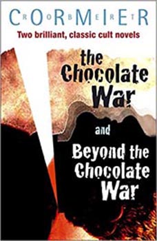 The Chocolate War and beyond the chocolate war